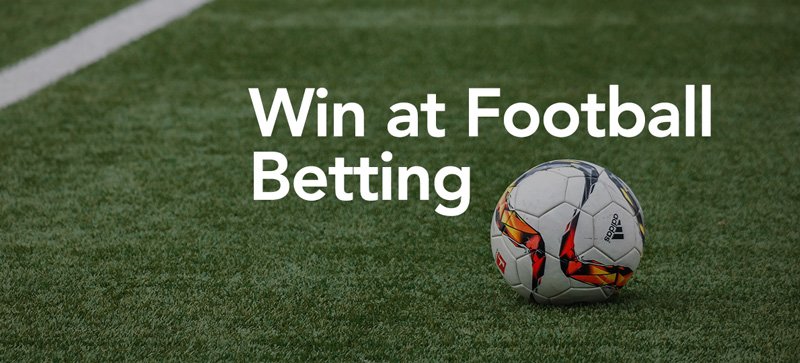 How to Win at Football Betting – 15 Proven Strat...